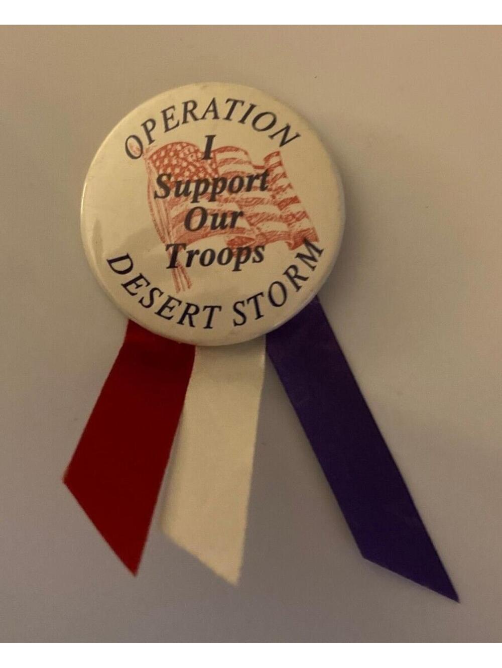I Support Our Troops Operation Desert Storm Button Pin Ribbon